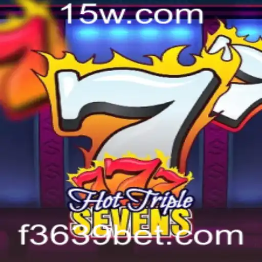 Descubra o Empolgante Mundo do Jogo 'HotTripleSevens' com a Plataforma '3639bet'